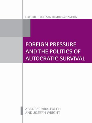 cover image of Foreign Pressure and the Politics of Autocratic Survival